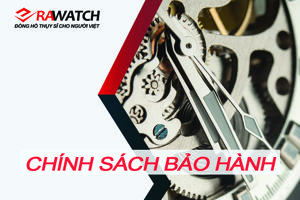 chinh sach bao hanh era watch